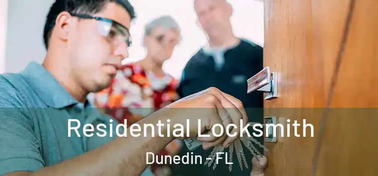  Residential Locksmith Dunedin - FL